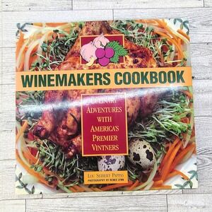 Winemakers Cookbook by Lou Seibert Pappas 1986‎ - FAIR